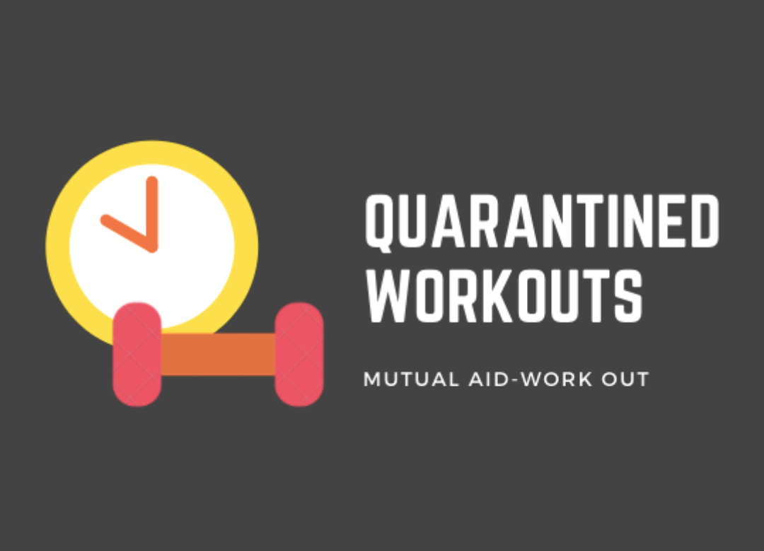 Quarantine Workouts with the ETST Mutual Aid Collective!
