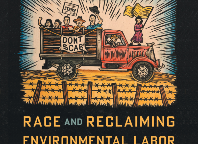 Book Talk: Stevie Ruiz — Stewards of the Land: Race and Reclaiming Environmental Labor in the American West