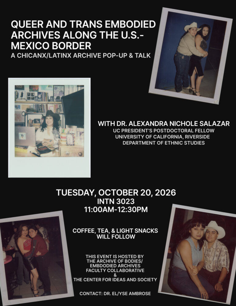 Alexandra Nichole Salazar: Queer & Trans Embodied Archives Along the U.S.-Mexico Border